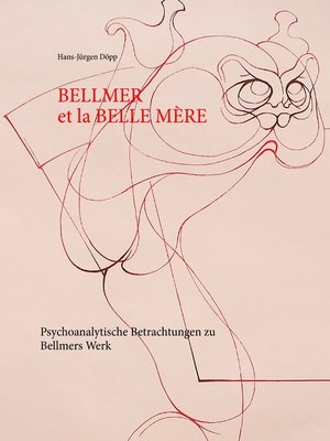 cover image of Bellmer et la Belle  Mére